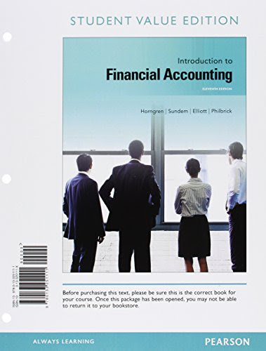 Introduction to Financial Accounting, Student Value Edition (11th Edition)