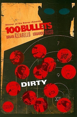 100 Bullets Vol 12 Dirty