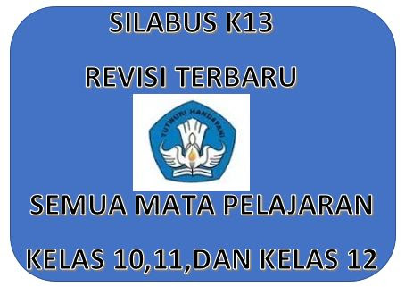 Silabus Sma K13 Revisi Terbaru Kelas X Xi Xii Semua Mapel Halaman 1 Kompasiana Com