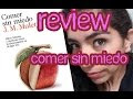 Review: Comer sin miedo