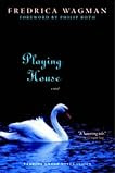 Playing House: A  Novel