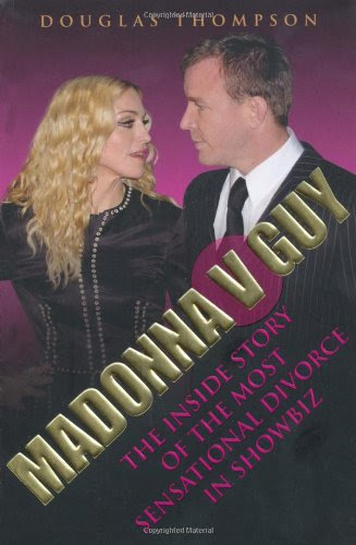 Madonna v Guy: The Inside Story of the Most Sensational Divorce in Showbiz