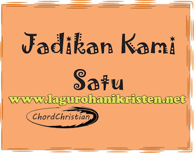 Jadikan Kami Satu - NDC MInistry