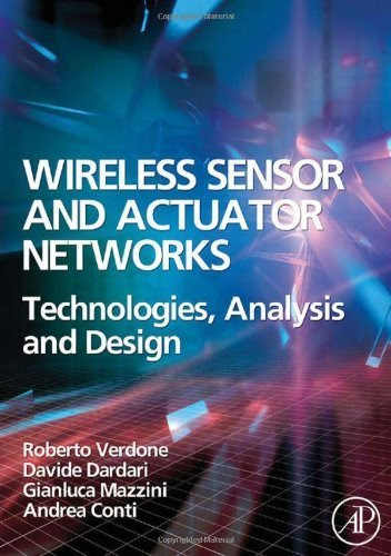 Wireless Sensor and Actuator Networks: Technologies, Analysis and Design 1st edition