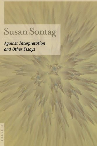 Against Interpretation: And Other EssaysBy Susan Sontag