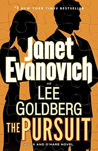 The Pursuit: A Fox and O'Hare Novel, by Janet Evanovich, Lee Goldberg