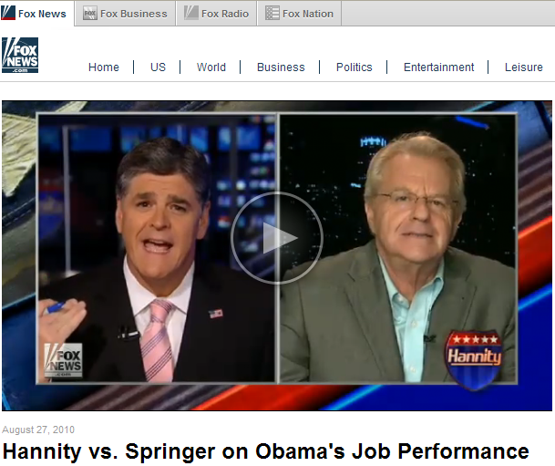 Screen capture: 'Hannity vs. Springer on Obama's Job Performance'