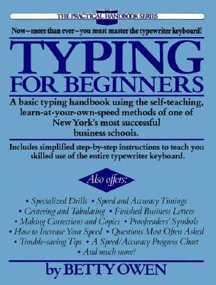 [(Typing for Beginners * * )] [Author: Betty Owen] [Jul-1988], by Betty Owen