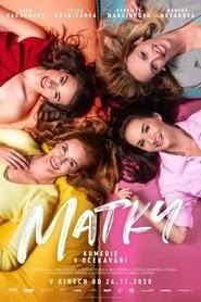 Matky 2021 celý filmy streaming CZ download -[1080p]- online