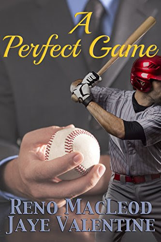 A Perfect Game, by Jaye Valentine, Reno MacLeod