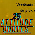 25 ATTITUDE Quotes in English 
