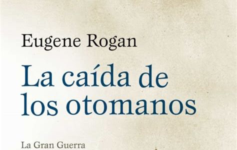 Free Reading La Caída De Los Otomanos La Gran Guerra En El Oriente Próximo Spanish Edition Audible Audiobooks PDF