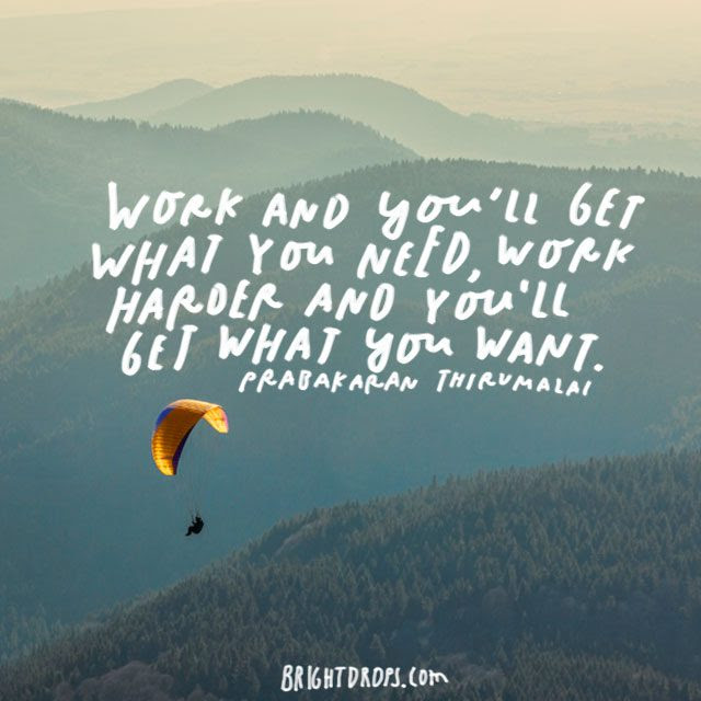 90 Motivational Quotes On Hard Work And Giving It Your All Bright Drops