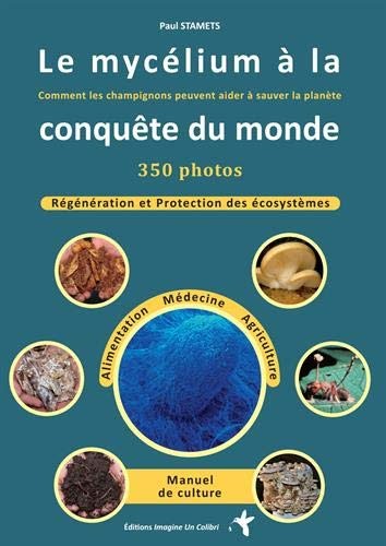 Téléchargement gratuit Le mycelium à la conquête du monde : Comment les
champignons peuvent aider à sauver le monde Orientation et conseil
Livre électronique complet