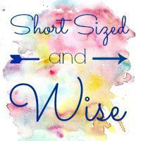 Short Sized and Wise