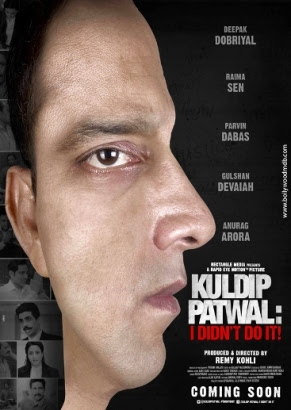 Kuldip Patwal: I Didn't Do It new upcoming movie first look, Poster of Deepak Dobriyal, Raima Sen, Gulshan Devaiah download first look Poster, release date