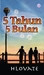 5 tahun 5 bulan