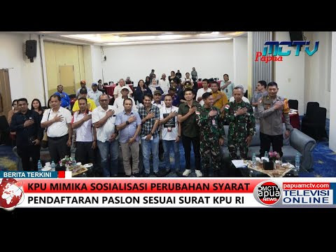 KPU Mimika Sosialisasi Perubahan Syarat Pendaftaran Paslon Sesuai Surat KPU RI