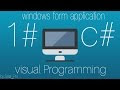 Tutorial #1 C# Windows form application Tool Box For beginner