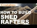 How to build a shed rafters
