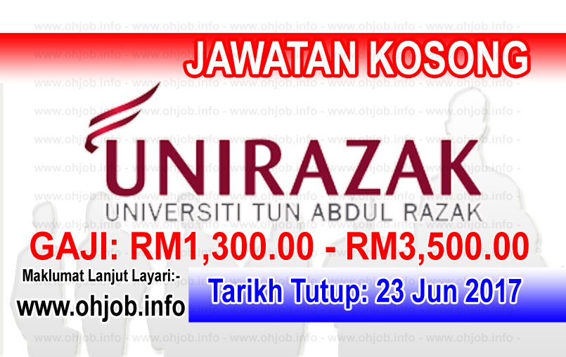 Jawatan Kerja Kosong Universiti Tun Abdul Razak - UNIRAZAK logo www.ohjob.info jun 2017