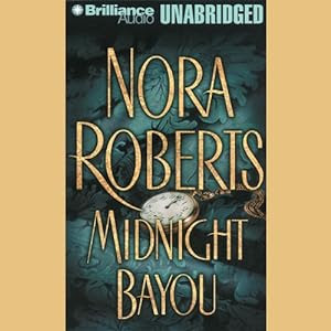 Midnight Bayou | [Nora Roberts]