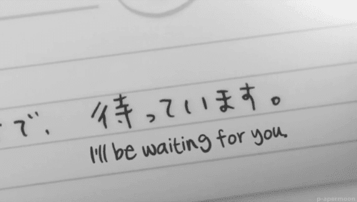 Ill Be Waiting For You Pictures Photos And Images For Facebook Tumblr Pinterest And Twitter