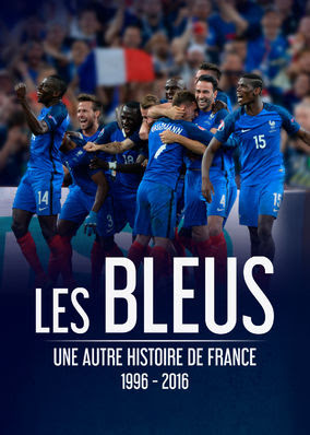Les Bleus - Une autre histoire de...