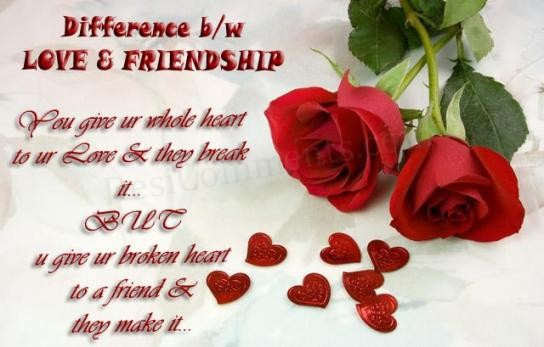 Difference between love and friendship...