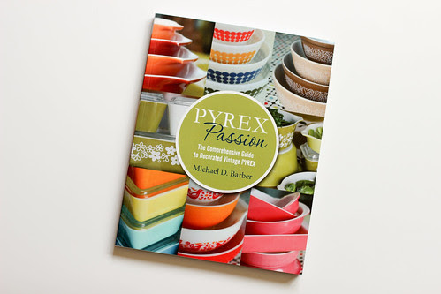 Pyrex Passion by Jeni Baker