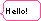 hello