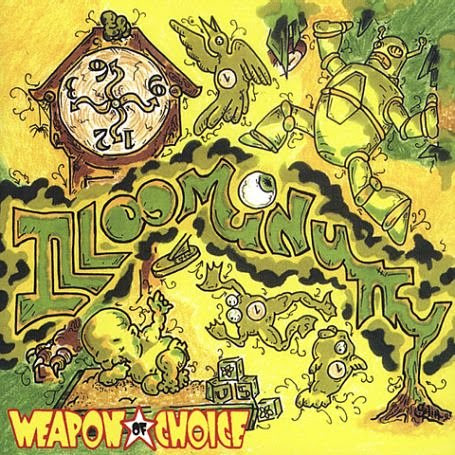 Weapon of Choice - Illoominutty