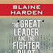 Dowload The Great Leader and the Fighter Pilot: The True Story of the Tyrant Who Created North Korea and the Young Lieutenant Who Stole His Way to Freedom 1628996846 English PDF