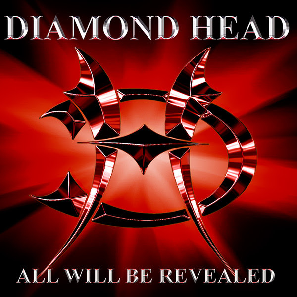 Diamond Head - All Will Be Revealed - 2005
