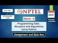 NPTEL Data Structure and algorithm using python  Week 2  Assignment 2  Solutions 2021 | Swayam