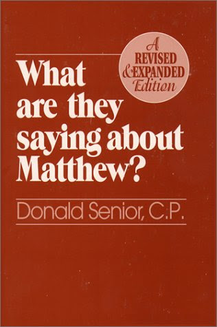 What Are They Saying About Matthew? Revised and Expanded Edition, by Donald Senior