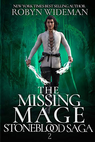 The Missing Mage (Stoneblood Saga Book 2)