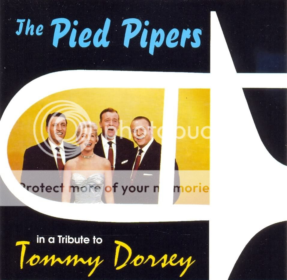 Pied Pipers - In A Tribute To Tommy Dorsey [1997]