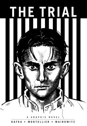 Classics as Comics: Franz Kafka’s THE TRIAL: A Graphic Novel