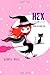 Hex: A Witch and Angel Tale