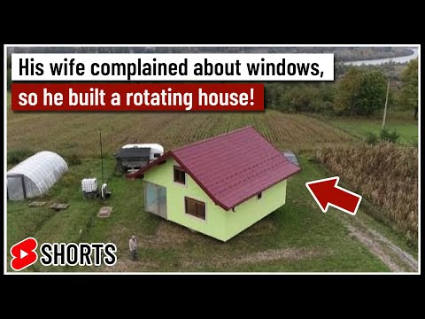 His wife complained about windows, so he built a rotating house! #Shorts