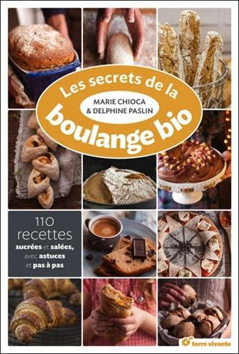 Secrets de la Boulange Bio (les)