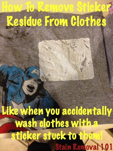How To Remove Sticker Residue From Clothing