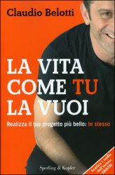 La Vita Come tu la Vuoi