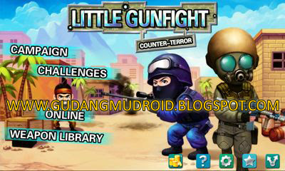Free Download Little Gunfight:Counter-Terror v2.3 Apk Full Version 2016