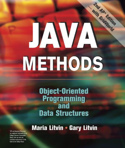 Java Methods: Object-Oriented Programming and Data Structures, by Maria Litvin, Gary Litvin