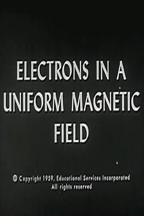 Electrons In A Uniform Magnetic Field 1959 Dublado Filme Blueray
Completo Online Em Português Gratis