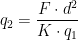 \displaystyle {{q}_{2}}=\frac{F\cdot {{d}^{2}}}{K\cdot {{q}_{1}}}