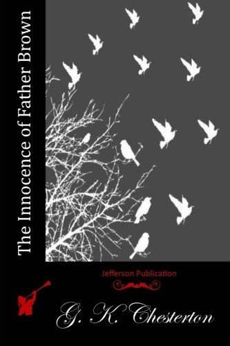 The Innocence of Father Brown, by G. K. Chesterton