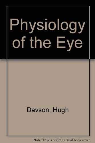 Physiology of the EyeBy Hugh Davson